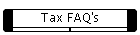 Tax FAQ's