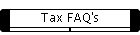 Tax FAQ's